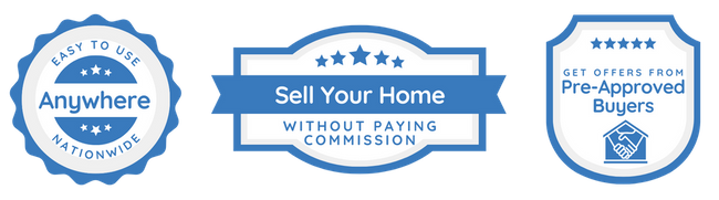 Trust Badges: (Badge 1) Easy To Use - Anywhere Nationwide (Badge 2) Sell Your Home Without Paying Commission (Badge 3) Get Offers from Pre-Approved Buyers